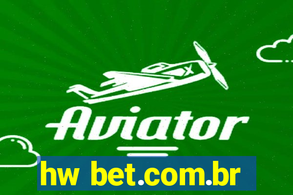 hw bet.com.br